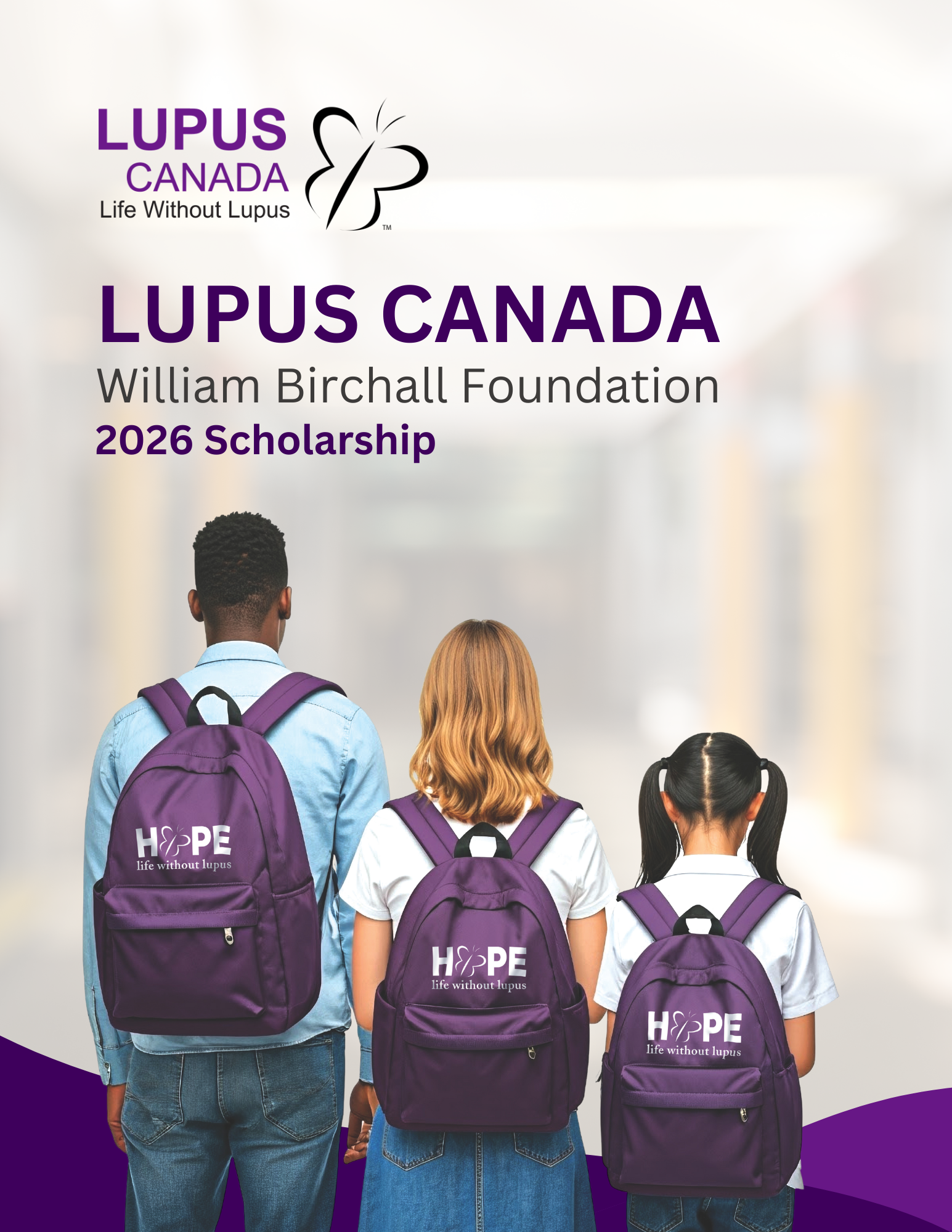Lupus Canada lupus scholarship 2026 banner featuring three students with purple backpacks that say Hope life without lupus